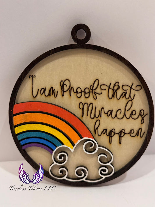 I Am Proof That Miracles Happen Ornament